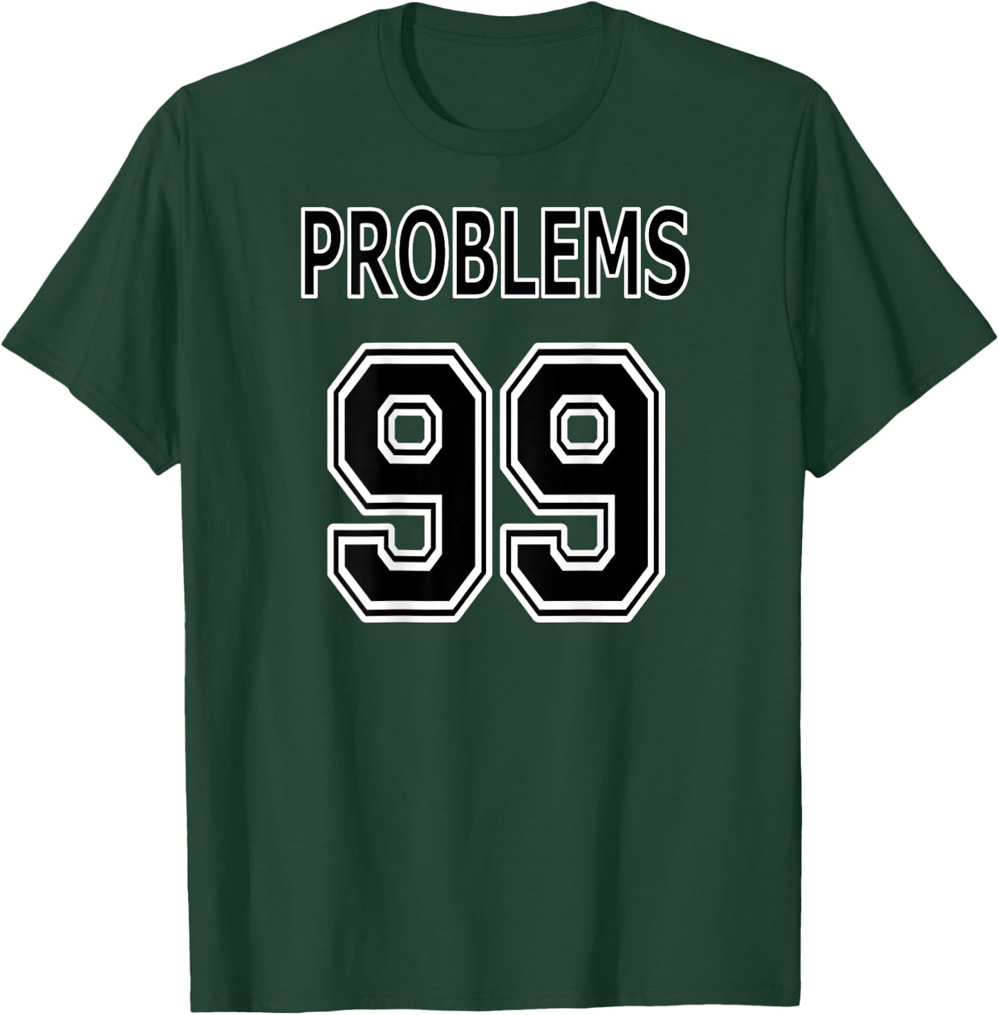 99 Problems Ain't 1 Couples T-Shirt - T-Shirt | Forest