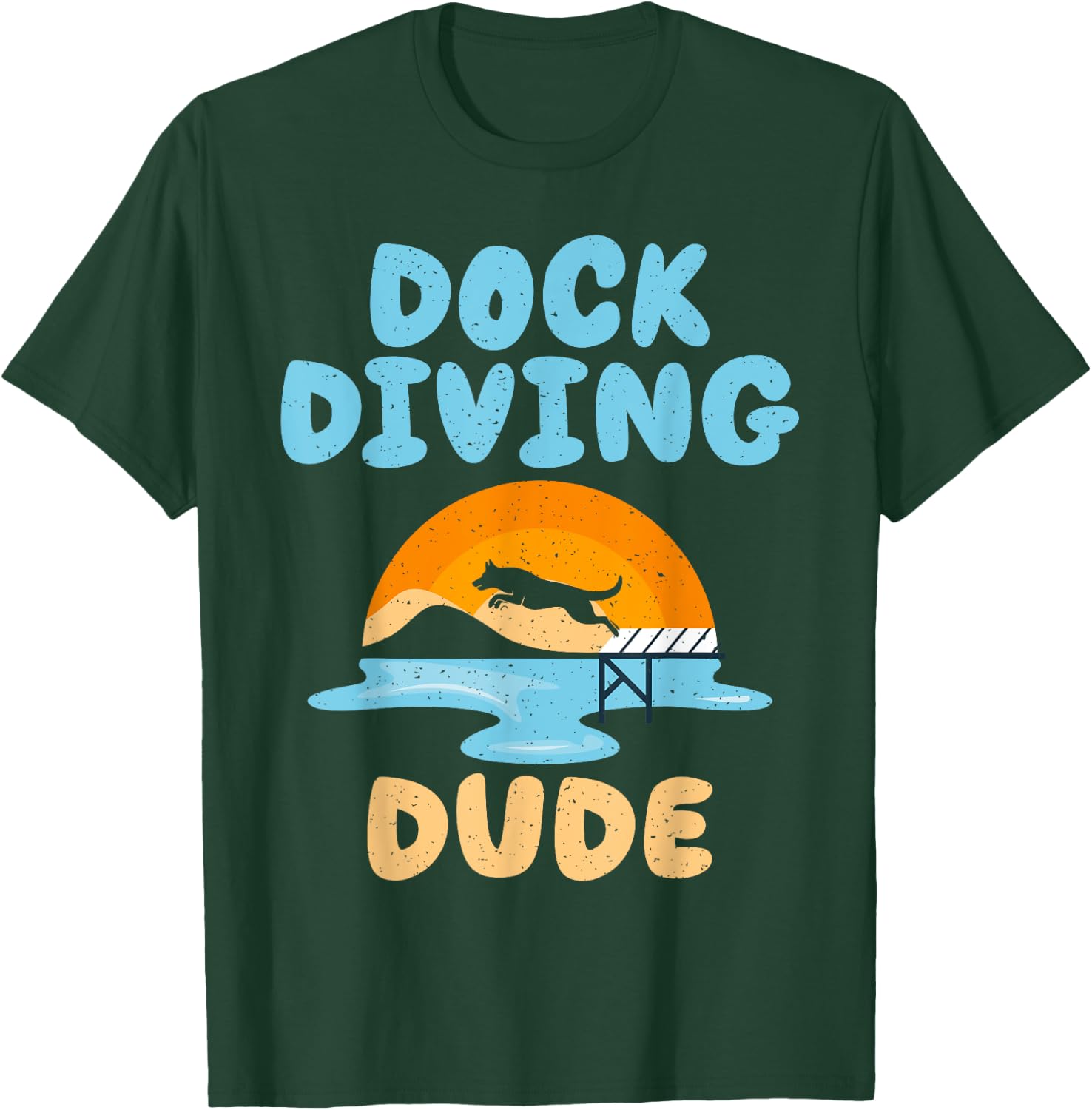 Dock Diving Dude Dock Diving T-Shirt - T-Shirt | Forest