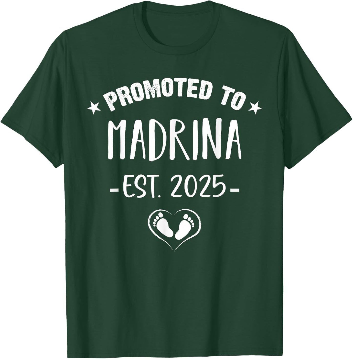 Madrina Est. 2025 Godmother Spanish Cute T-Shirt - T-Shirt | Forest