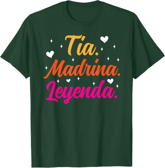 La Tia Madrina Leyenda Tia Madrina Proposal T-Shirt - T-Shirt | Forest
