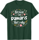 Women Because I'm Damaris That's Why Woman T-Shirt - T-Shirt | Forest