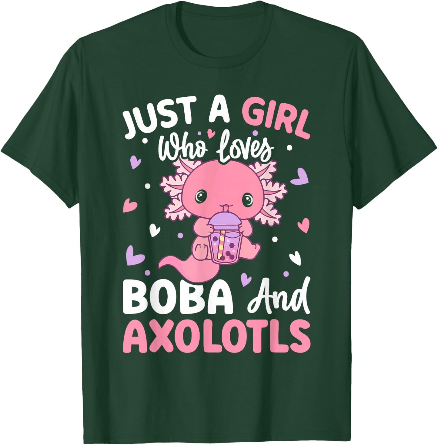 Kawaii Axolotl Lover Just a Girl Who Loves Boba and Axolotl T-Shirt - T-Shirt | Forest