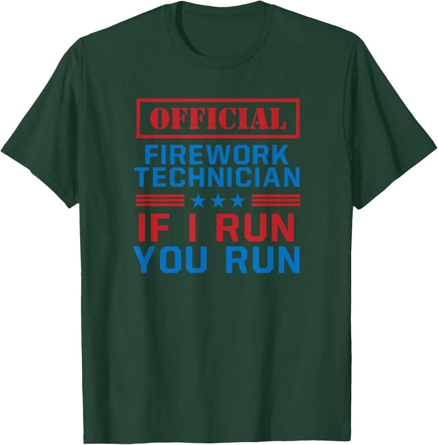 Funny 4th of July Firework Technician Pyromaniac USA Design T-Shirt - T-Shirt | Forest