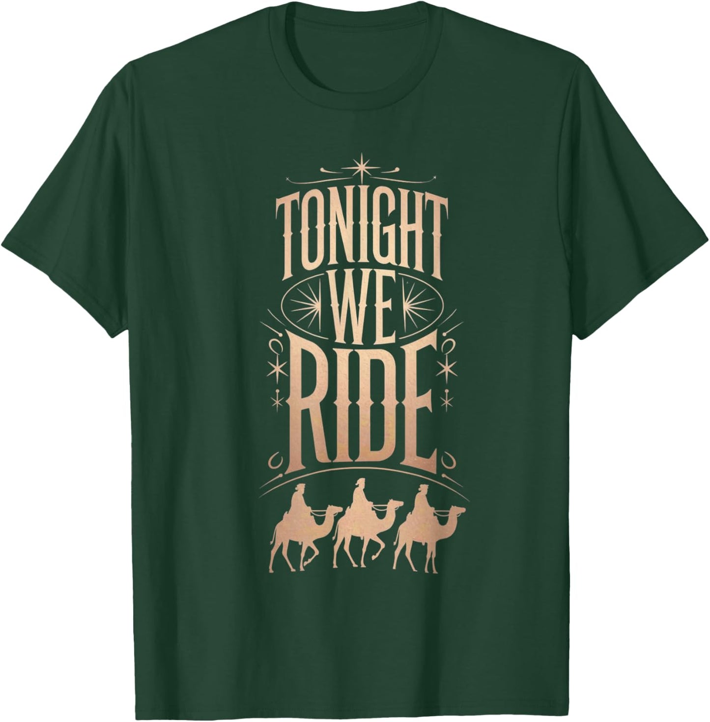 tonight we ride christmas Camel Ride T-Shirt - T-Shirt | Forest
