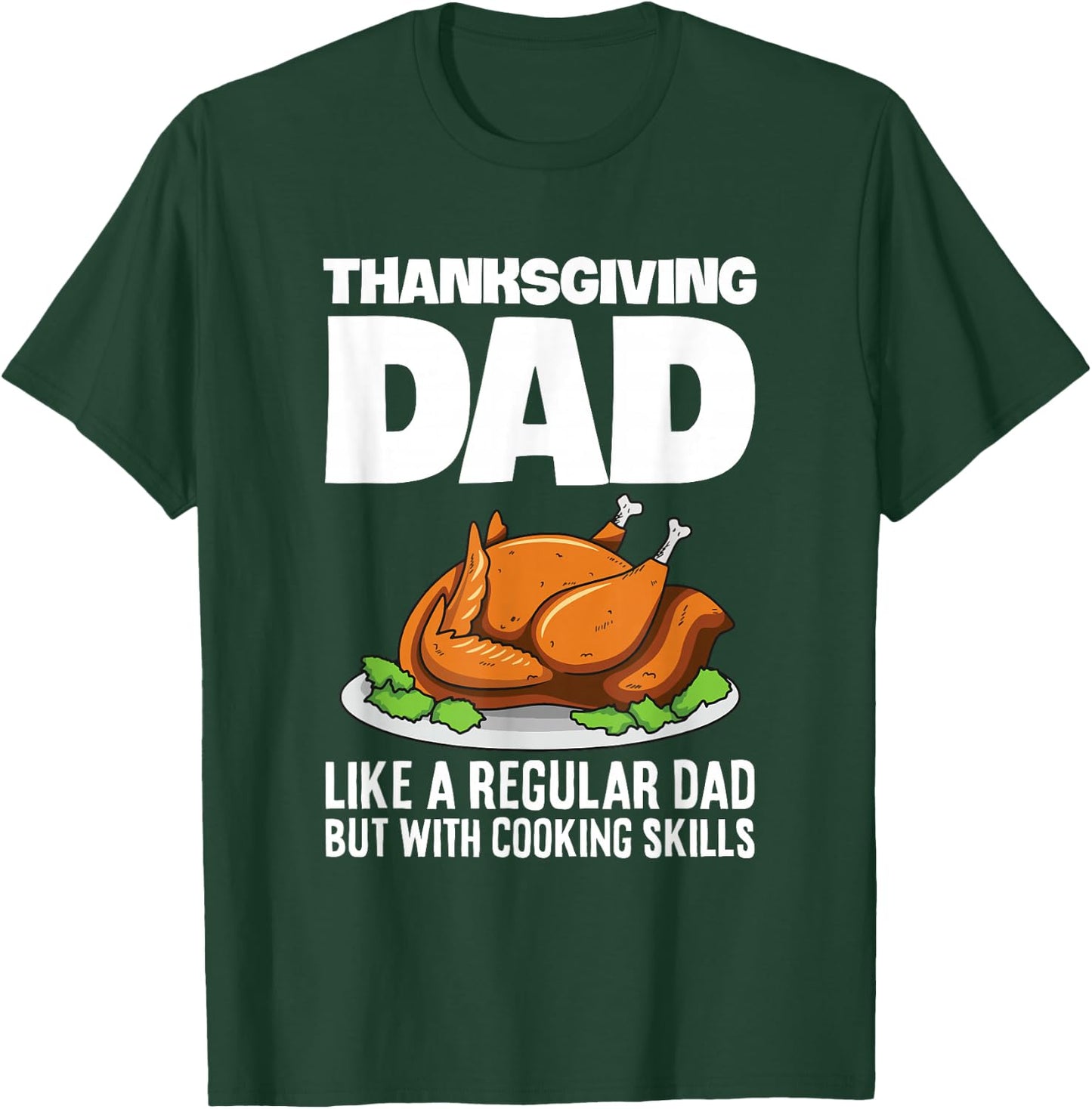 Thanksgiving Evening Design for your Turkey Cooker Dad T-Shirt - T-Shirt | Forest