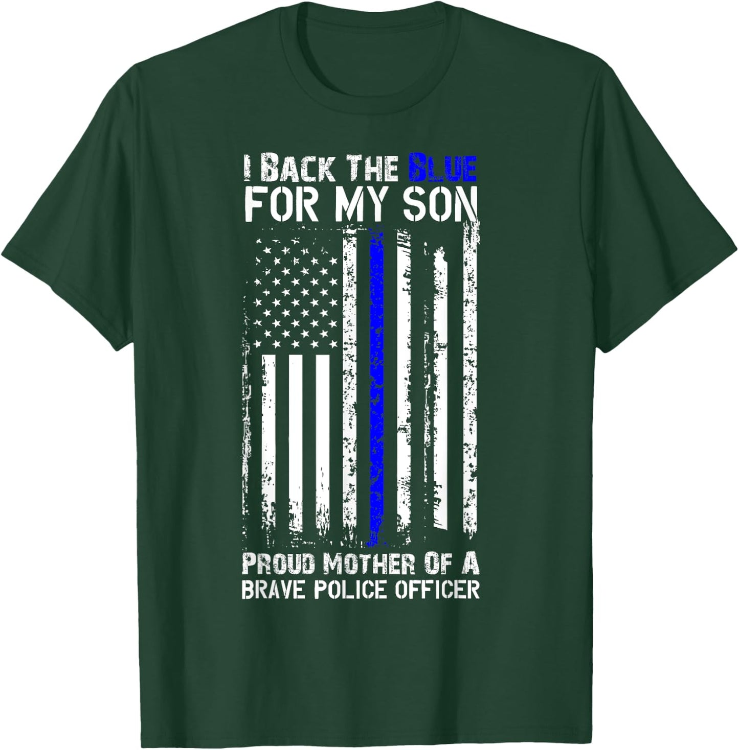 Police Flag Shirt - I Back The Blue For My Son T-Shirt - T-Shirt | Forest