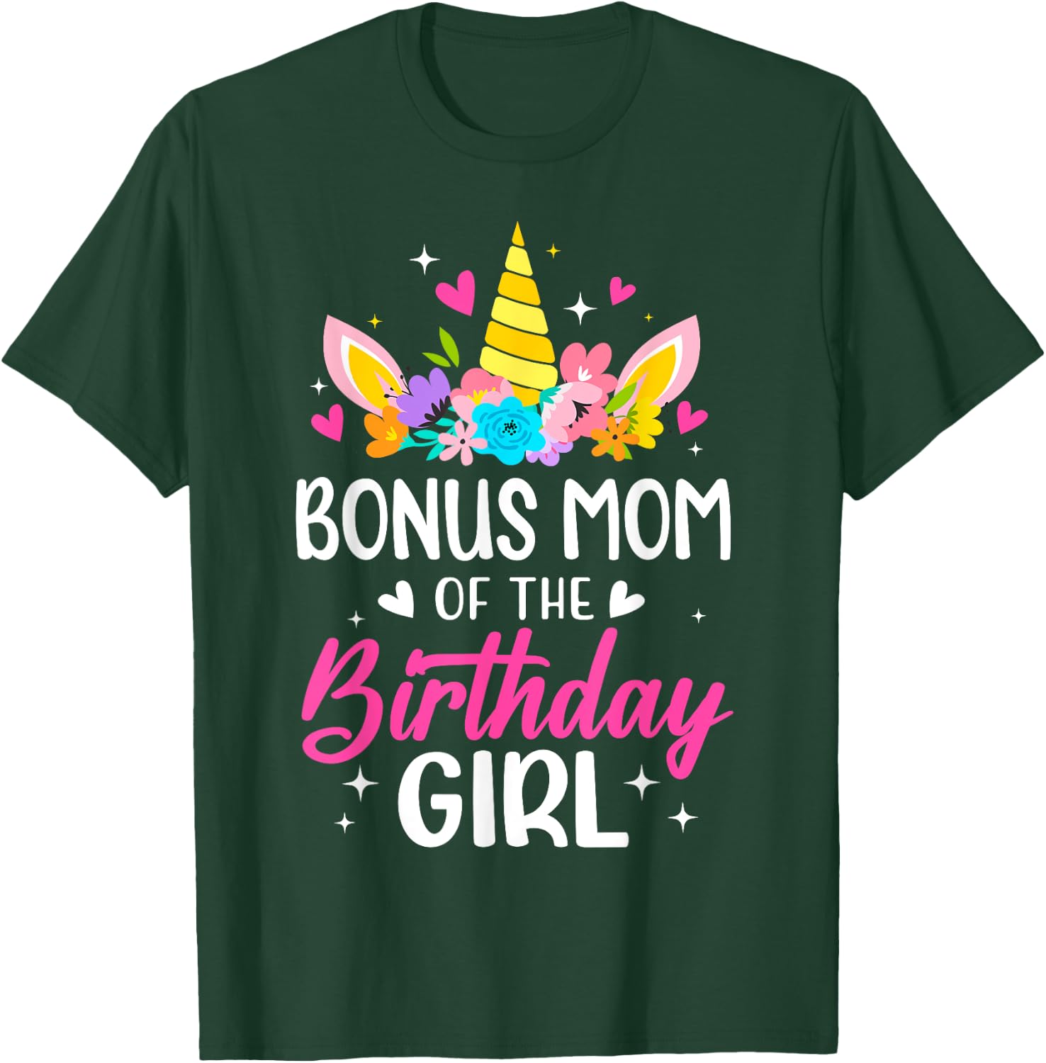 Bonus Mom Of The Birthday Girl Unicorn Bday Party Family T-Shirt - T-Shirt | Forest