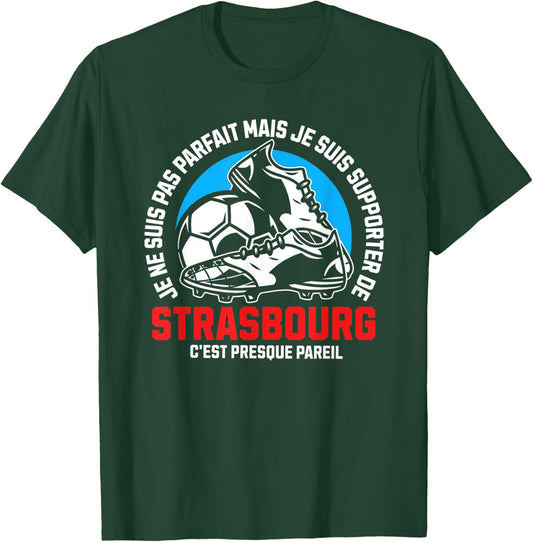 Strasbourg Football Supporter - Football - Strasbourg Humour , Black, S T-Shirt - T-Shirt | Forest
