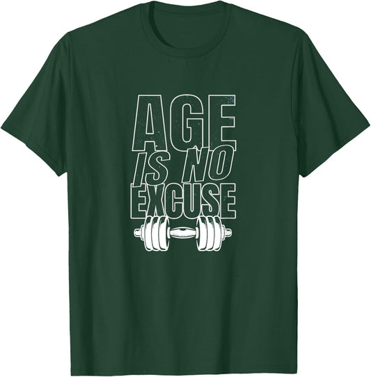 Age is No Excuse Exercise Gym Pickleball Funny Senior T-Shirt - T-Shirt | Forest