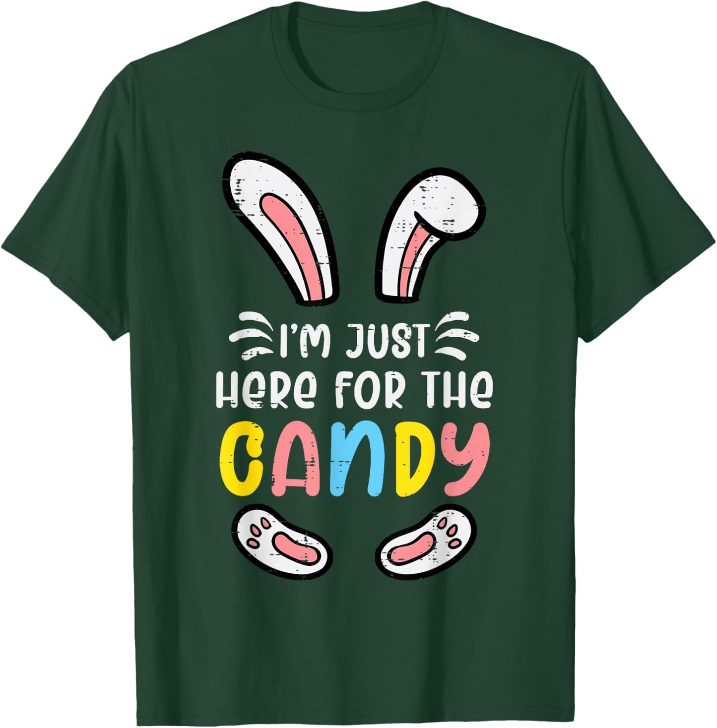 Easter Im Just Here For The Candy Bunny Rabbit Girls Kids T-Shirt - T-Shirt | Forest