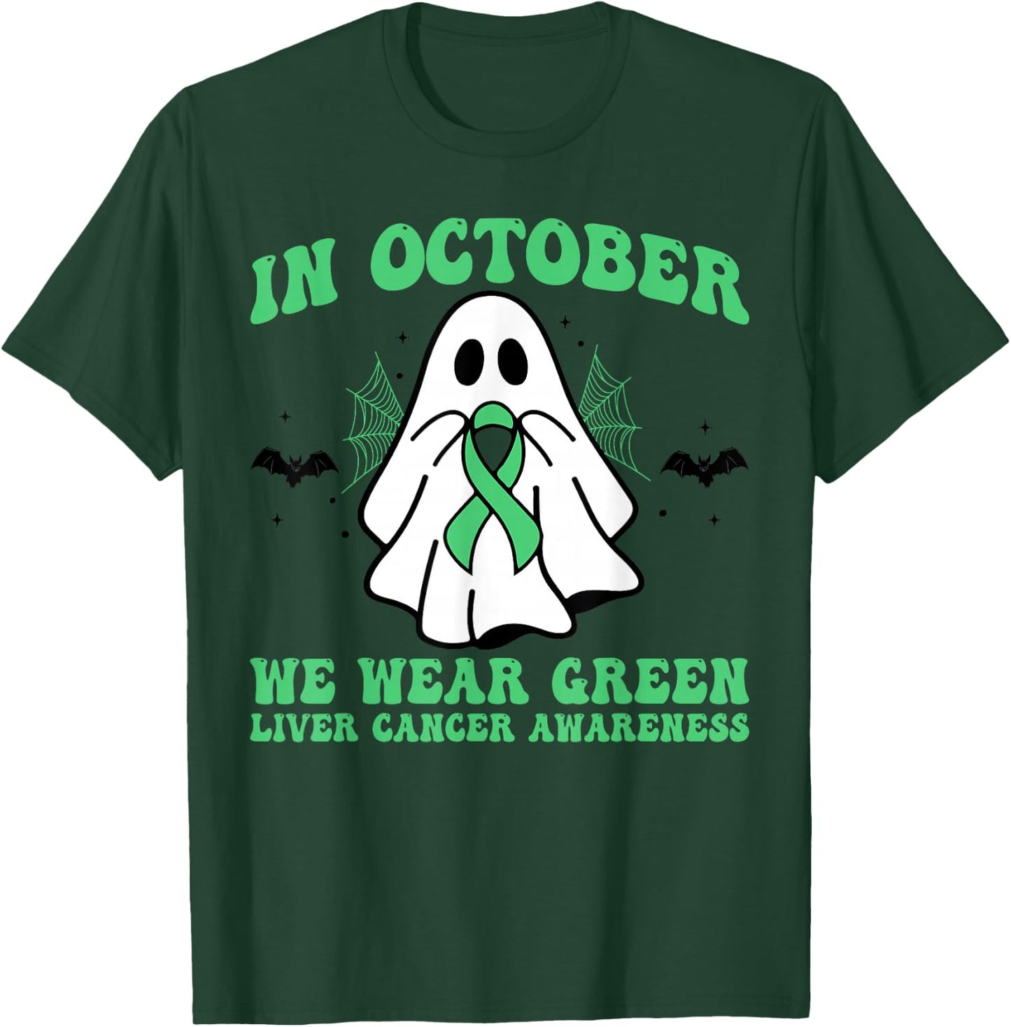 In October We Wear Green Liver Cancer Awareness Halloween T-Shirt - T-Shirt | Forest