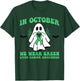 In October We Wear Green Liver Cancer Awareness Halloween T-Shirt - T-Shirt | Forest
