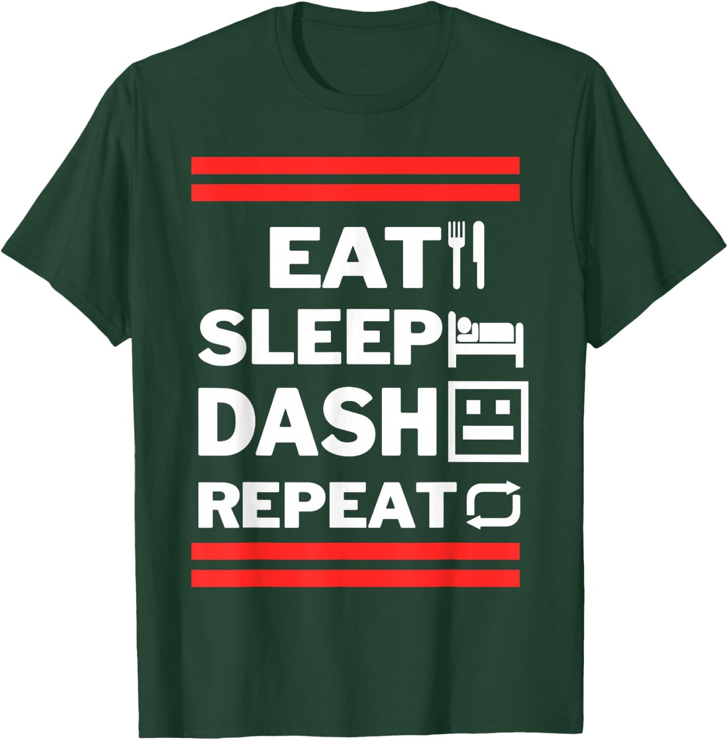 Eat Sleep Dash Repeat Video Game T-Shirt - T-Shirt | Forest