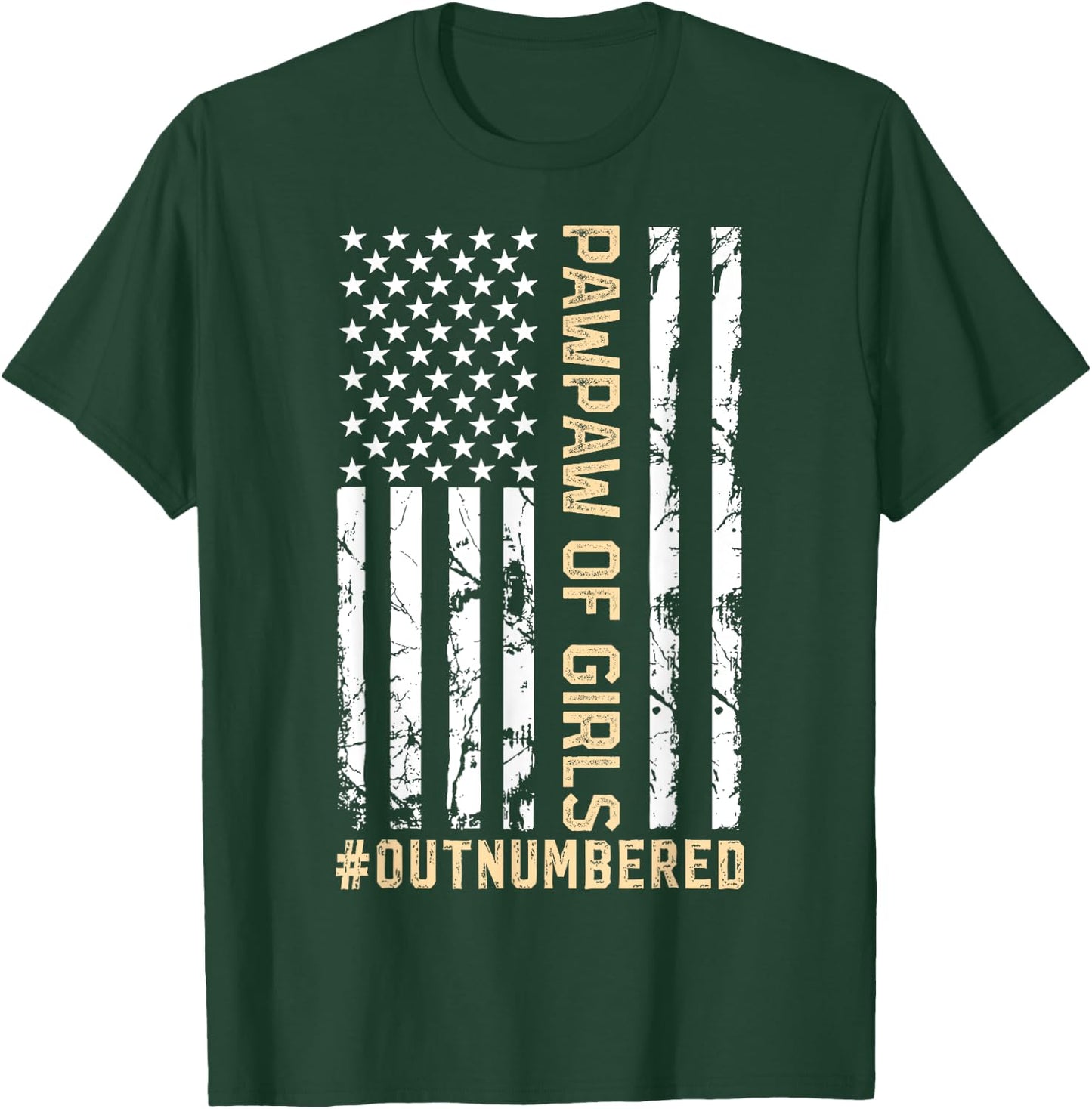American Flag Father's Day Pawpaw Of Girls Outnumbered T-Shirt - T-Shirt | Forest