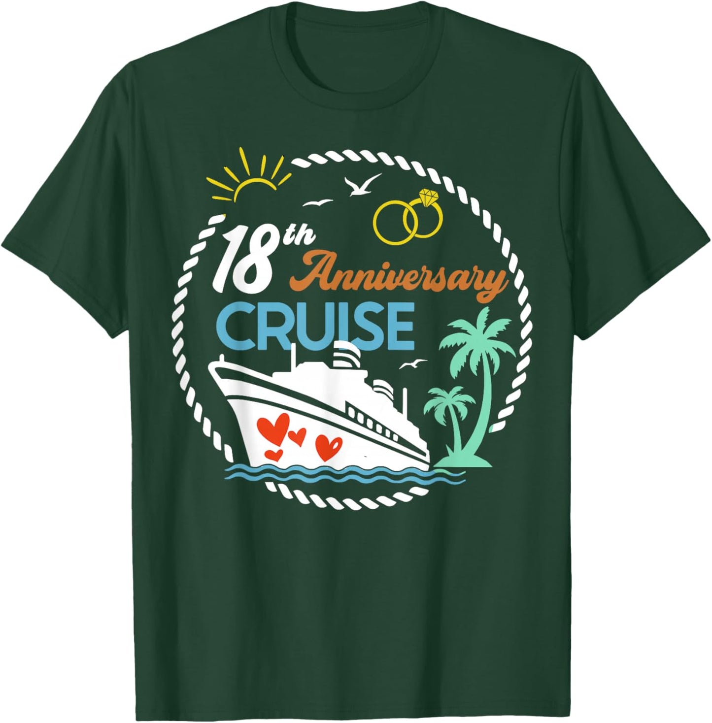 18th Anniversary Cruise Romantic Wedding Cruise Vacation T-Shirt - T-Shirt | Forest