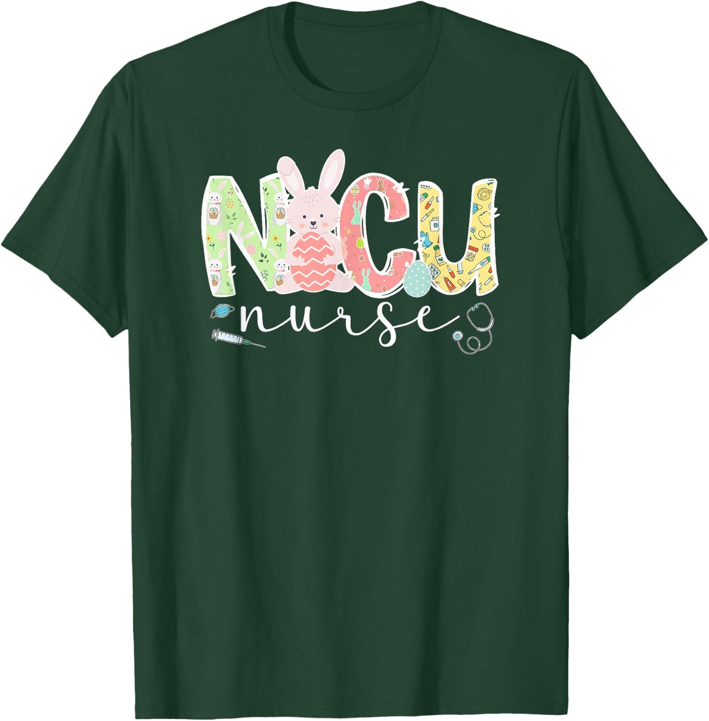 NICU Nurse Easter Bunny NICU Nursing Easter Day T-Shirt - T-Shirt | Forest