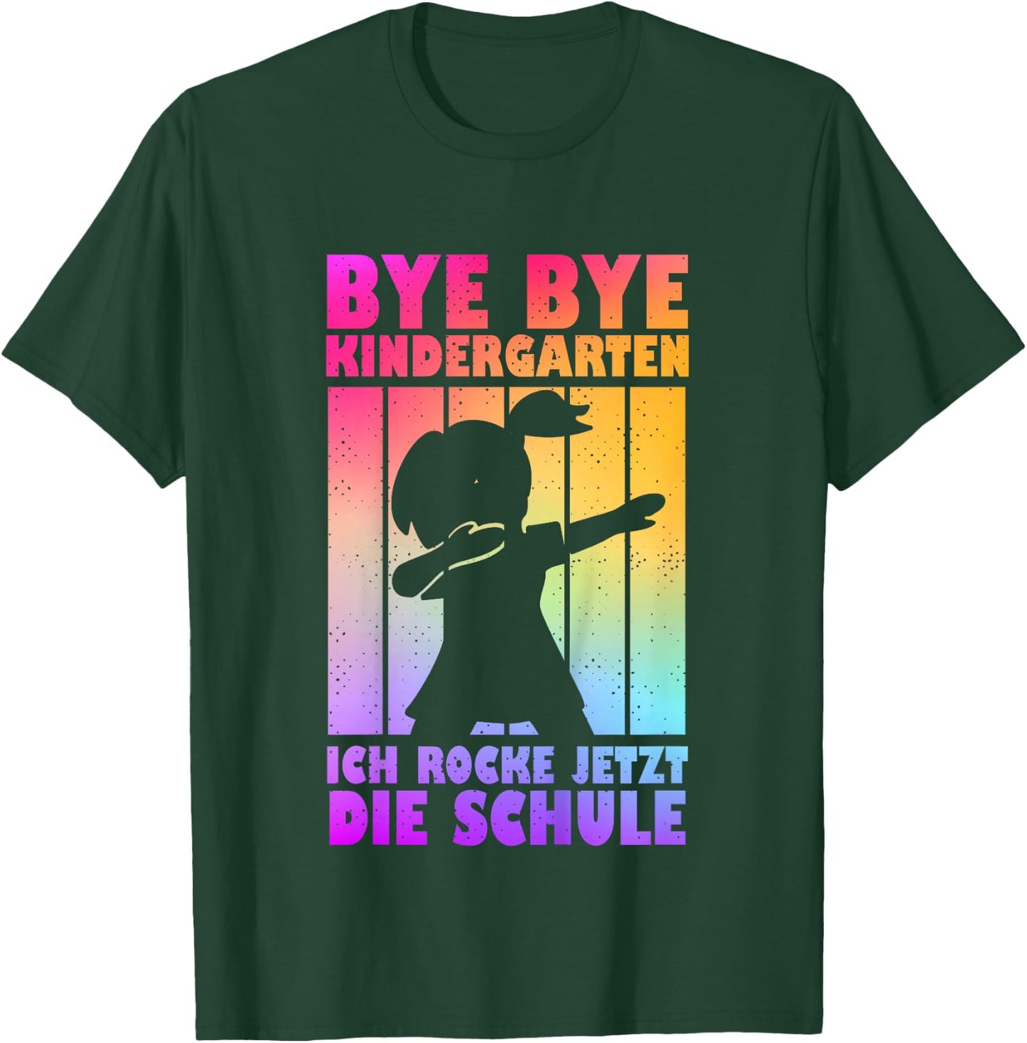 Bye Bye Kindergarten Ich Rocke Jetzt Die Schule T-Shirt - T-Shirt | Forest