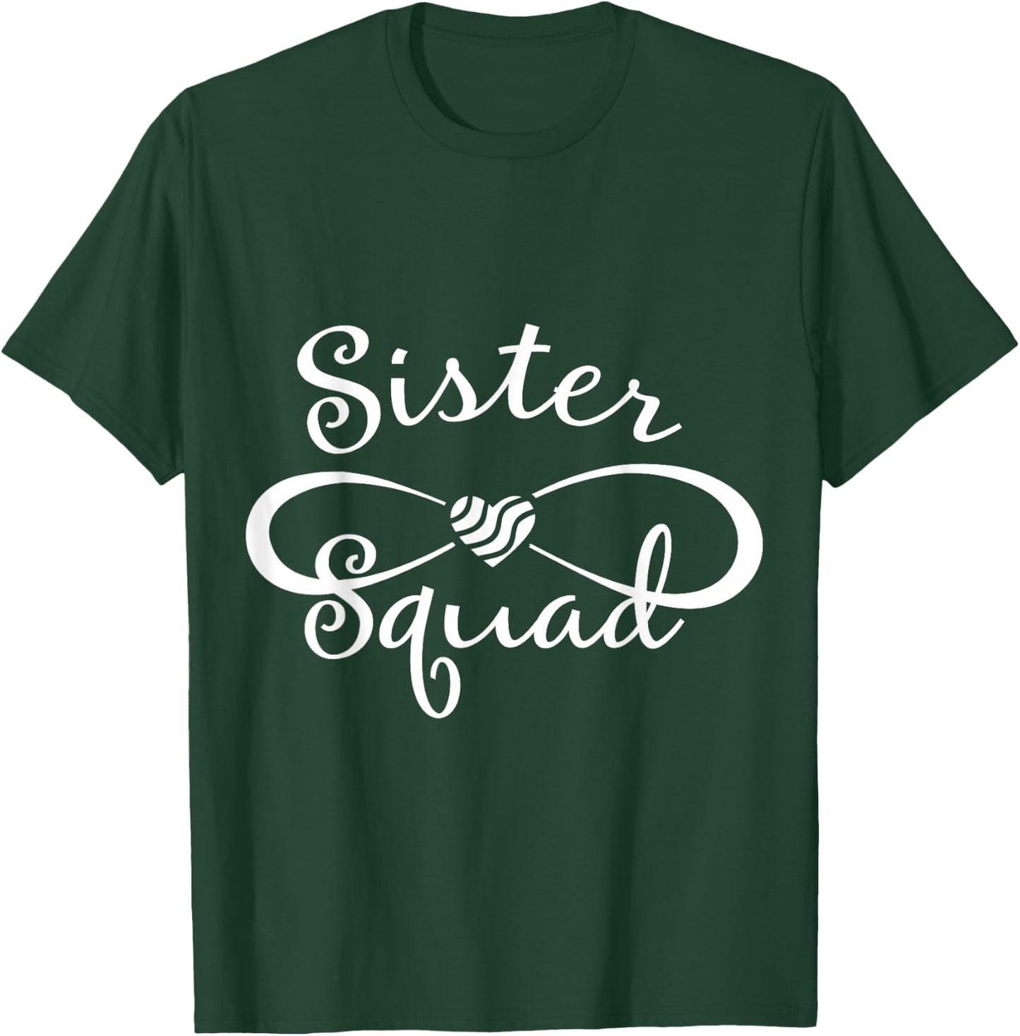 Sister Squad Funny Sister Birthday Party Gift T-Shirt - T-Shirt | Forest