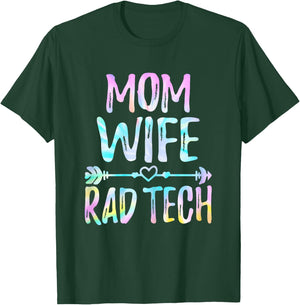 Xray Tech - Mom Wife Rad Tech Radiology Tech Gifts T-Shirt - T-Shirt | Forest