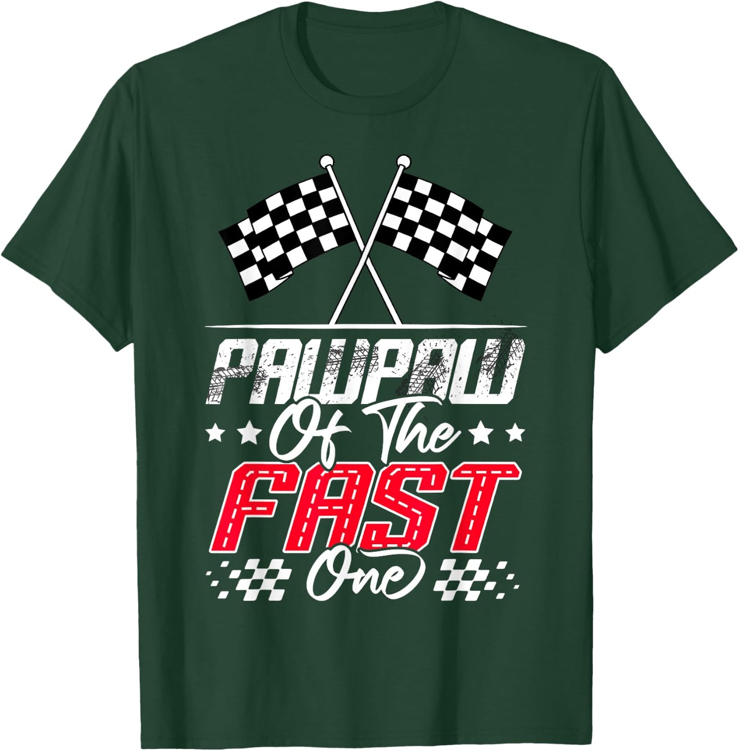 Pawpaw Of The Fast One First Birthday Racing Car Family T-Shirt - T-Shirt | Forest