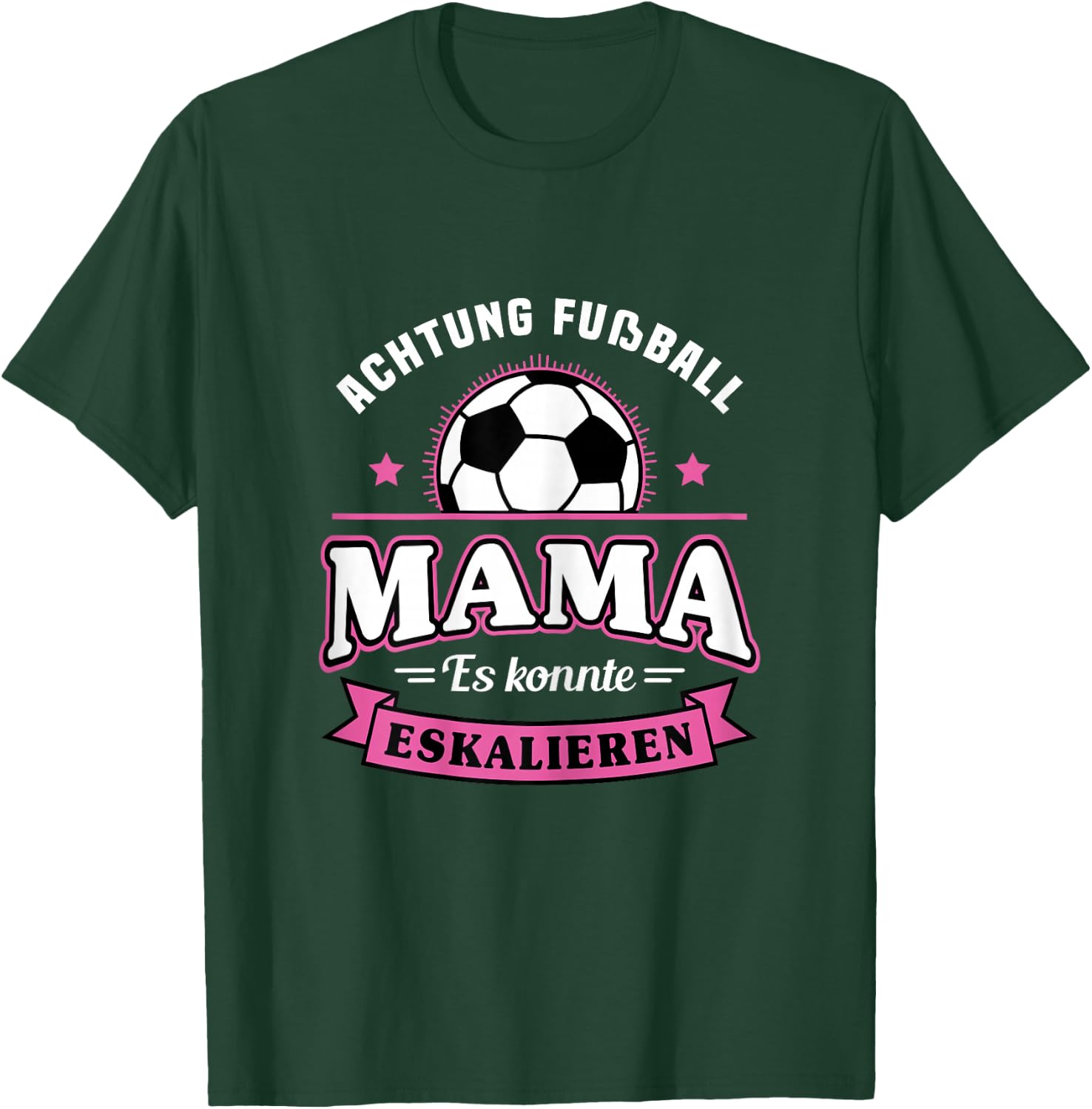 Football with German Text "Mama Es Könnte Escalieren Mutti" [German Language], black T-Shirt - T-Shirt | Forest