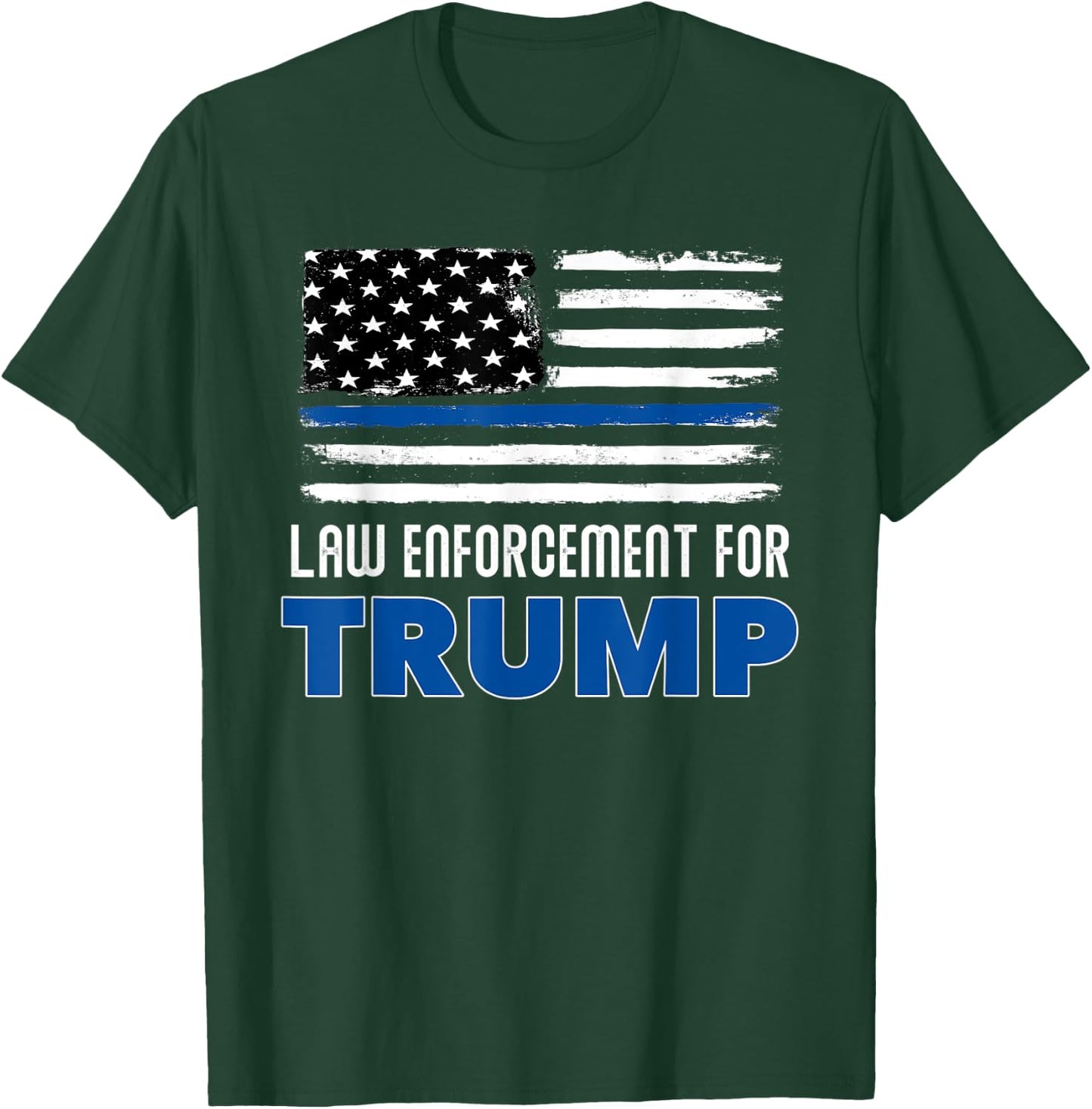 Law Enforcement For Trump 2020 Shirt T-Shirt - T-Shirt | Forest