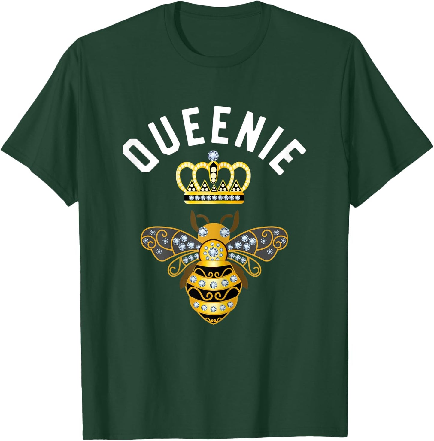 Queenie Name Queenie Birthday Gifts Queen Crown Bee Queenie T-Shirt - T-Shirt | Forest