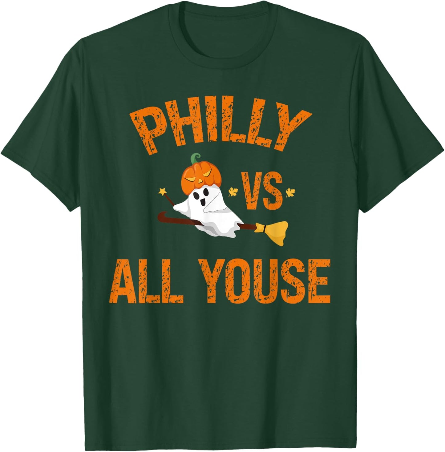 Philly Vs All Youse Funny Ghost Halloween With Pumpkin T-Shirt - T-Shirt | Forest