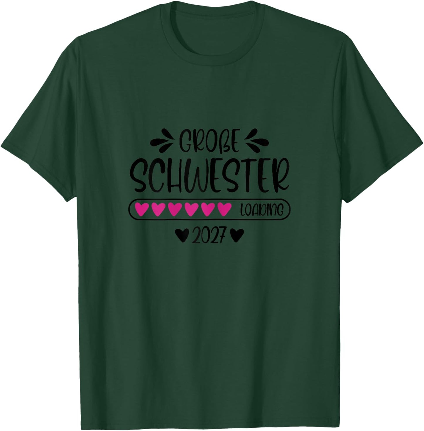 Große Schwester 2027 Loading Schwangerschaft verkünden T-Shirt - T-Shirt | Forest