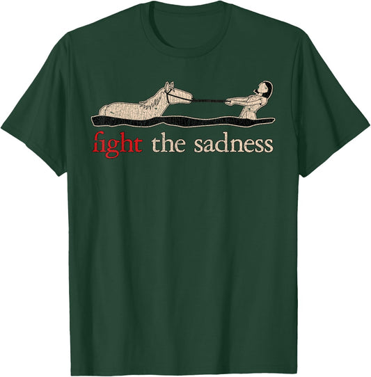 Vintage Brown Fight The Sadness Horse Girl Funny T-Shirt - T-Shirt | Forest