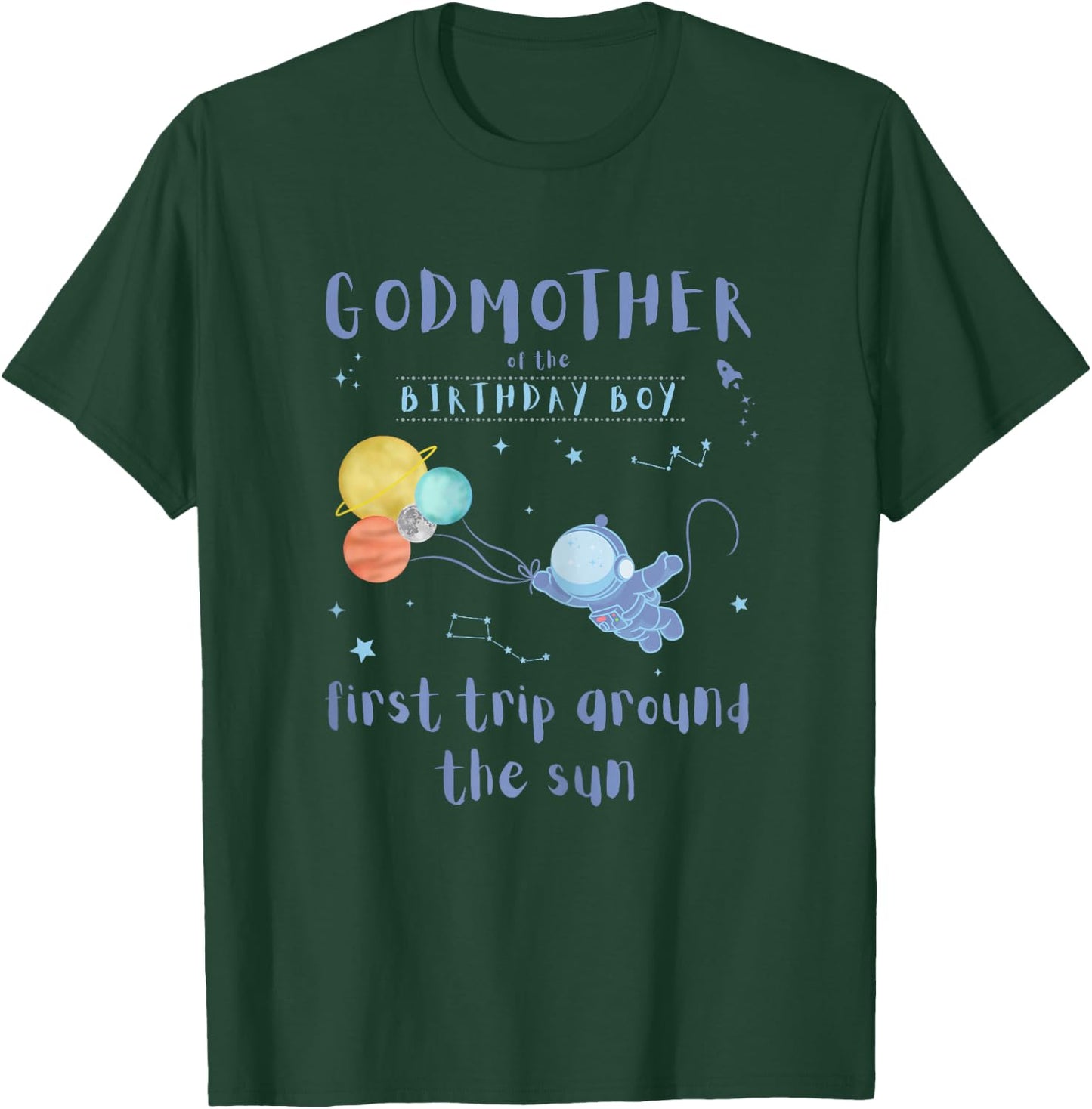 Godmother 1st Birthday First Trip Around The Sun Space Bday T-Shirt - T-Shirt | Forest