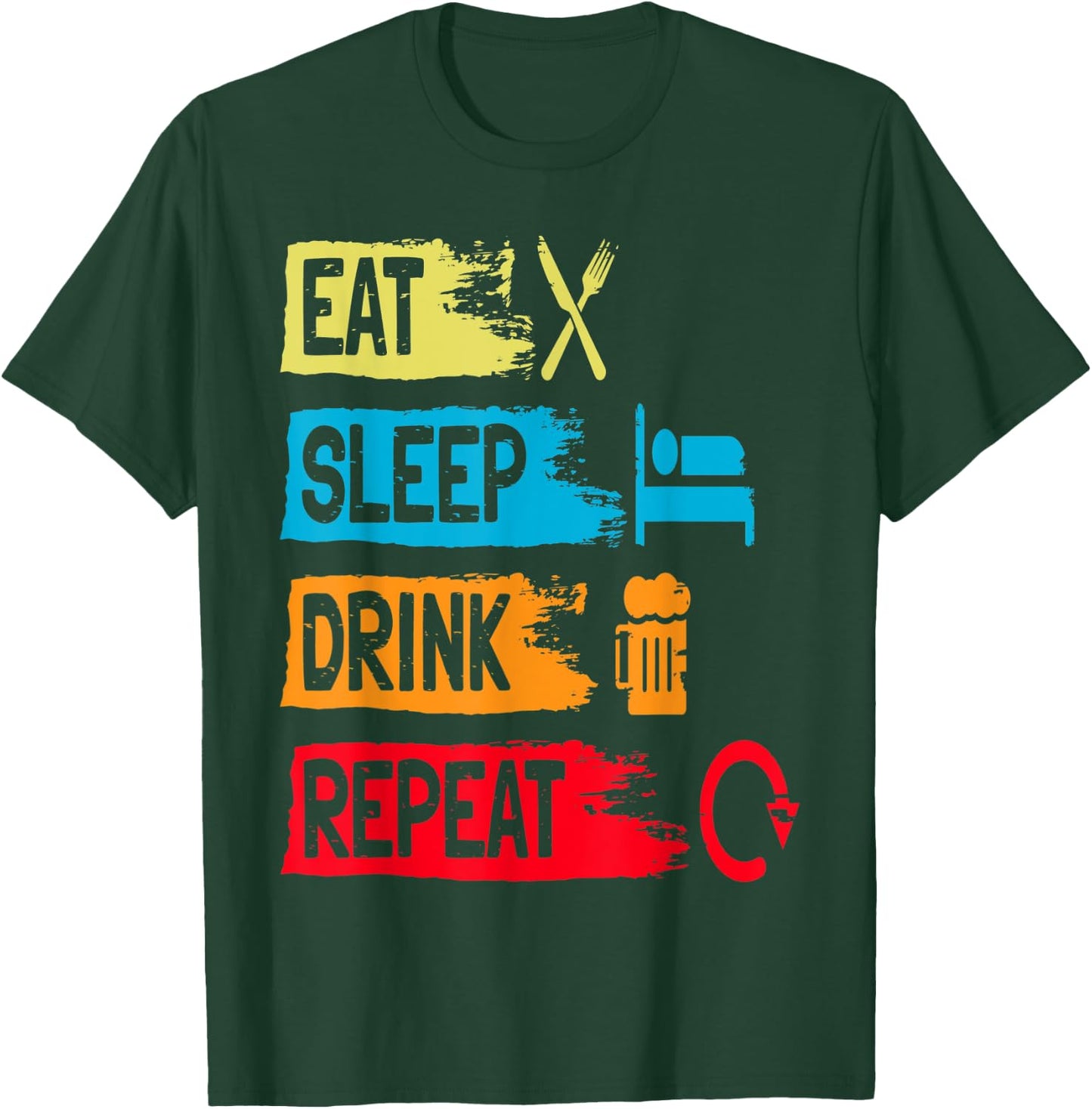 Drinking Humour Gift Vintage Eat Sleep Drink Repeat Beer , black T-Shirt - T-Shirt | Forest