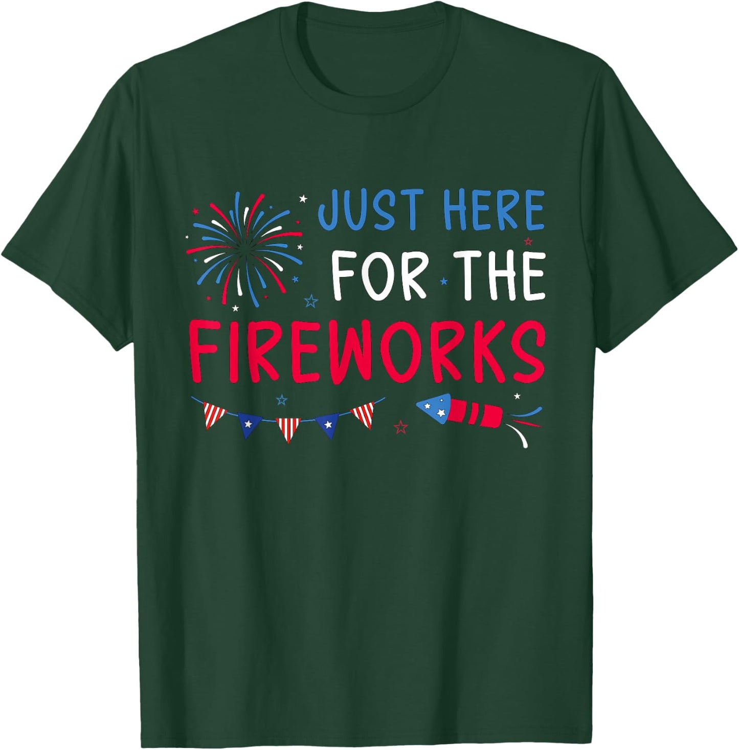 Just Here for The Fireworks Patriotic Couples 4th of July T-Shirt - T-Shirt | Forest