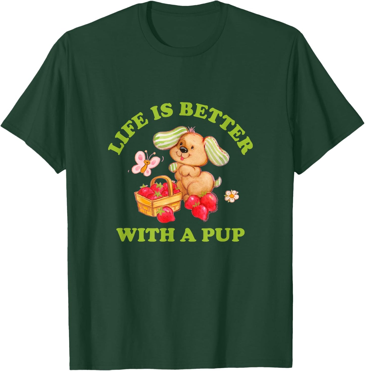Strawberry Shortcake Life Is Better With A Pup Cutie Vintage T-Shirt - T-Shirt | Forest