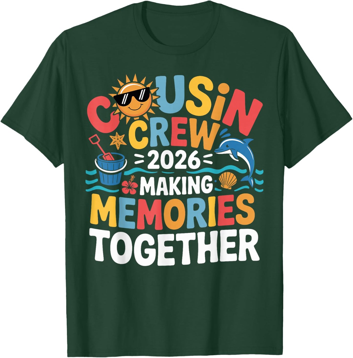 Cousin Crew 2026 Making Memories Summer Family Vacation Kids T-Shirt - T-Shirt | Forest
