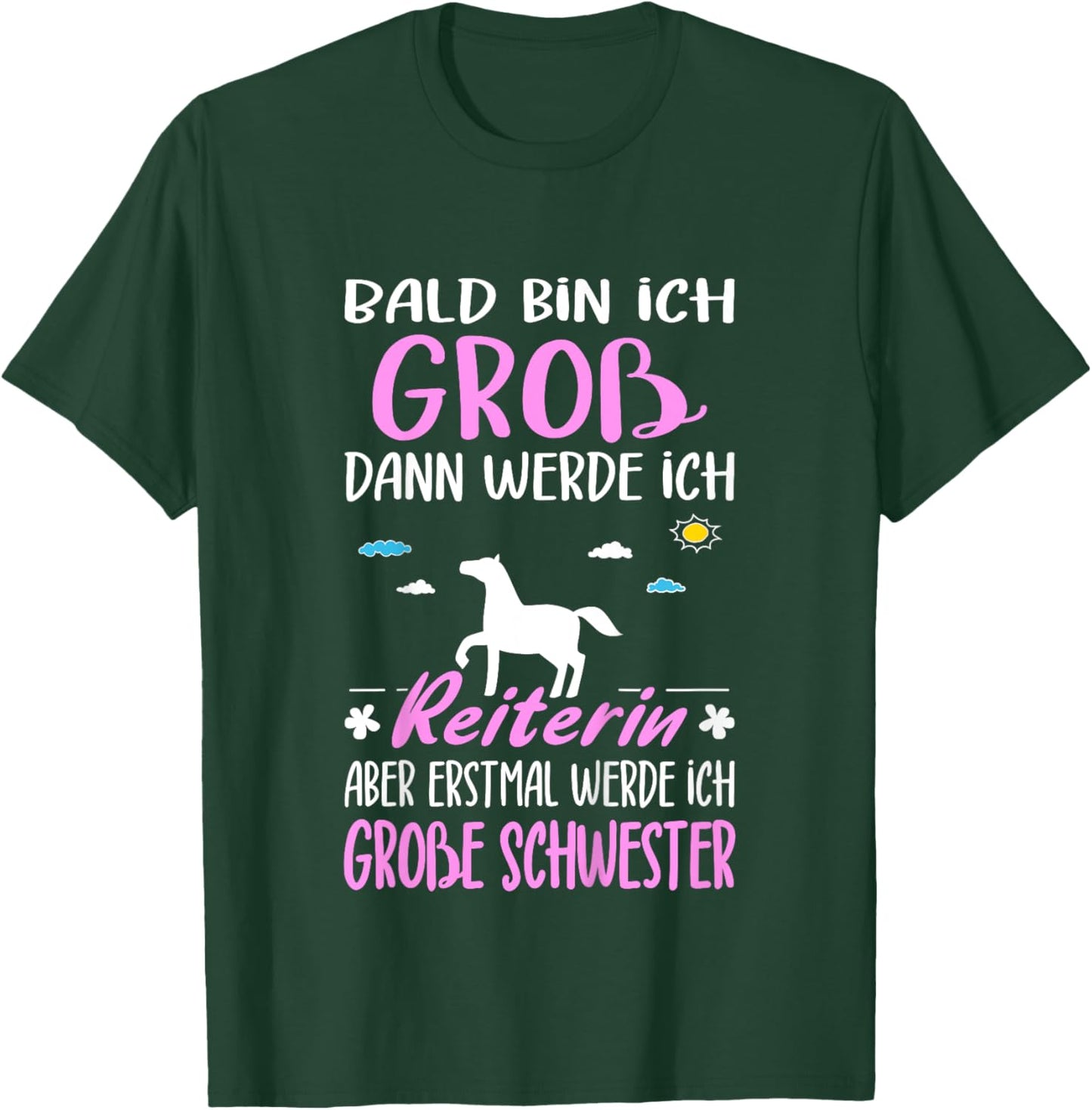 Nachwuchs Verkünden Erstmal Werde Große Schwester Reiterin T-Shirt - T-Shirt | Forest