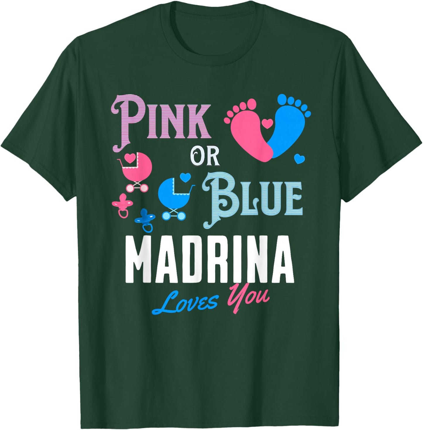 Spanish Gender Reveal Madrina Godmother Pink Blue Baby Feet T-Shirt - T-Shirt | Forest