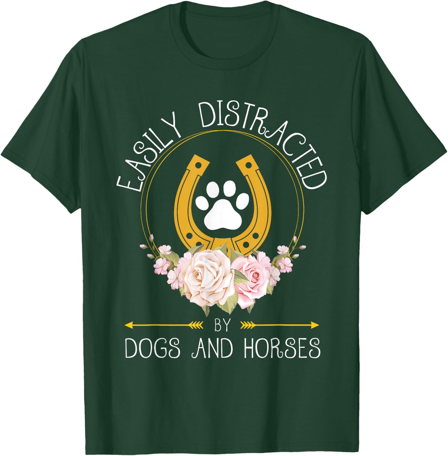 Easily Distracted By Dogs And Horses Funny Farm Animal Lover T-Shirt - T-Shirt | Forest