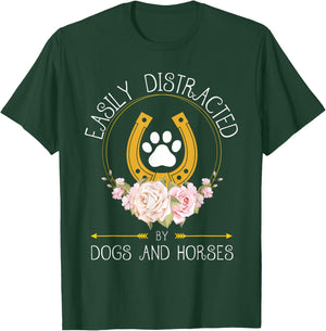 Easily Distracted By Dogs And Horses Funny Farm Animal Lover T-Shirt - T-Shirt | Forest