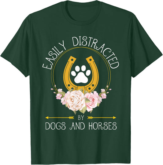 Easily Distracted By Dogs And Horses Funny Farm Animal Lover T-Shirt - T-Shirt | Forest