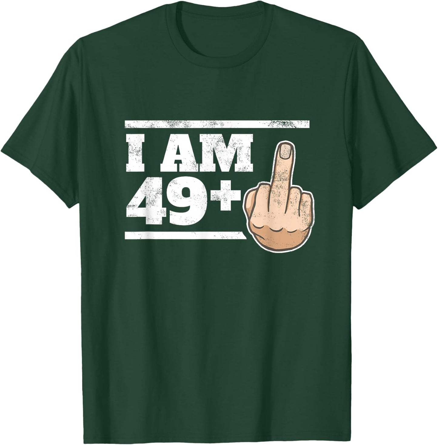 Milestone 50th Birthday - Gag Bday Joke Gift: 49+1 T-Shirt - T-Shirt | Forest