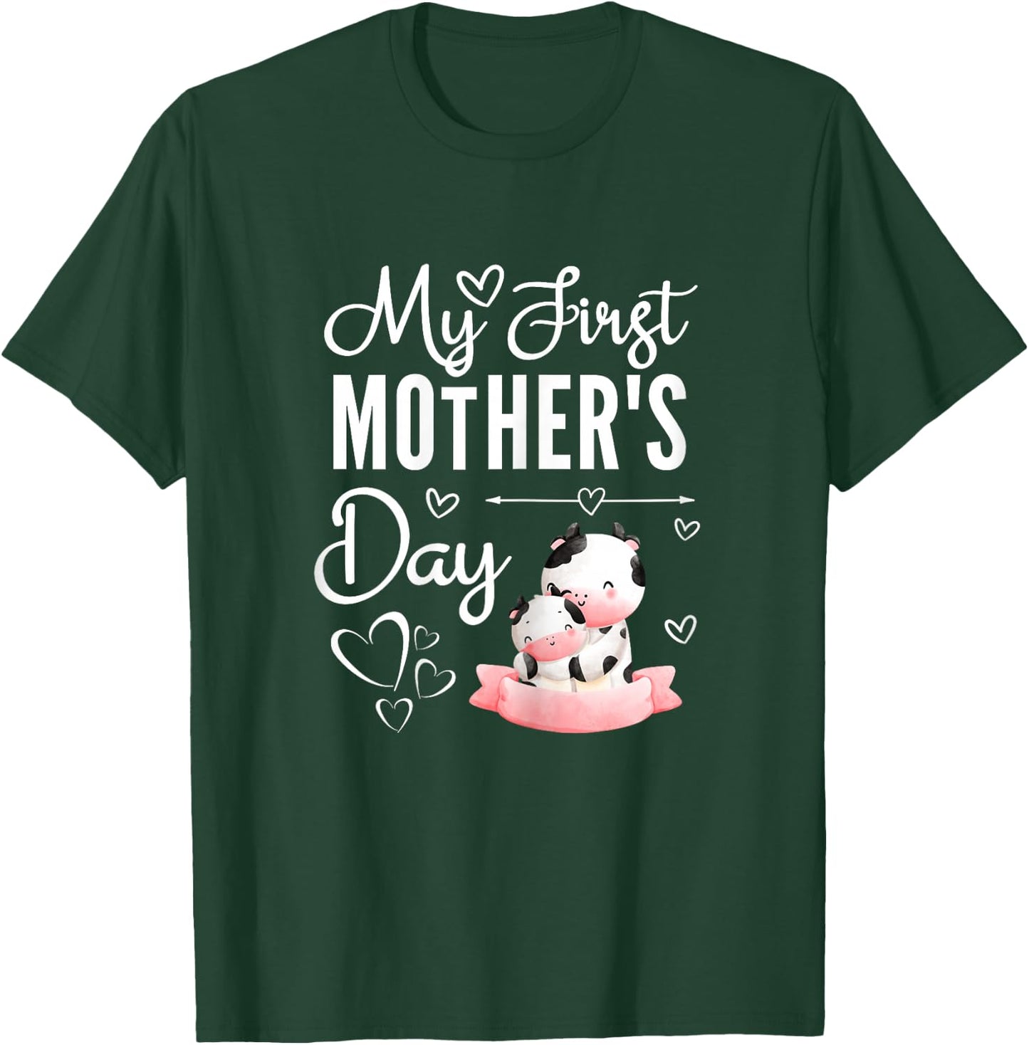 1st Mothers Day As A Mom Cow Mom My First Mothers Day T-Shirt - T-Shirt | Forest
