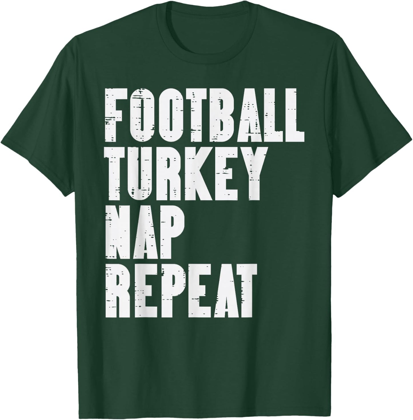 Football Turkey Nap Repeat Funny Sport Thanksgiving Men Boys T-Shirt - T-Shirt | Forest