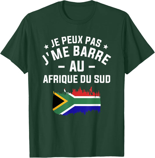 Je Peux Pas J'me Barre Au Sud Afrique , Black, S T-Shirt - T-Shirt | Forest