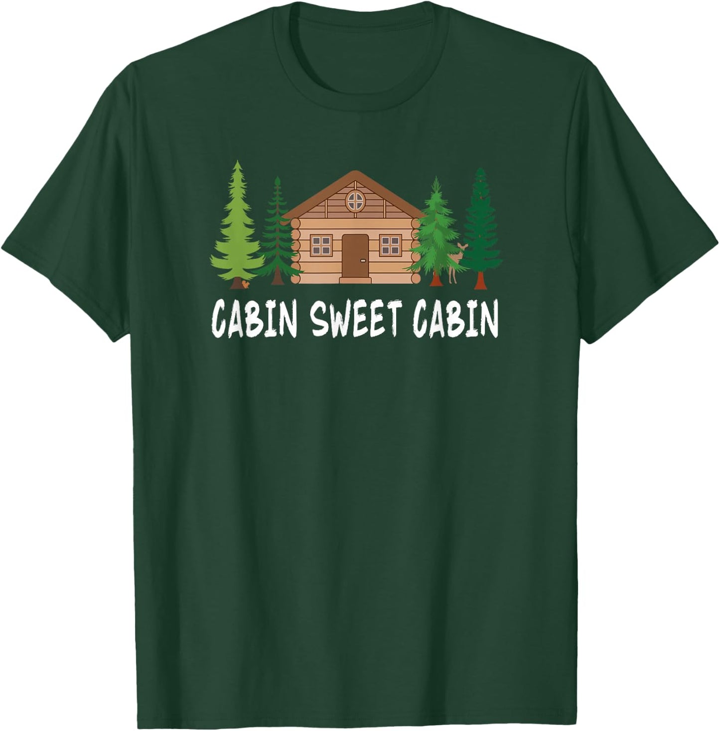 Log Cabin Sweet Cabin Lover Owner Camping Forest Pine Trees T-Shirt - T-Shirt | Forest