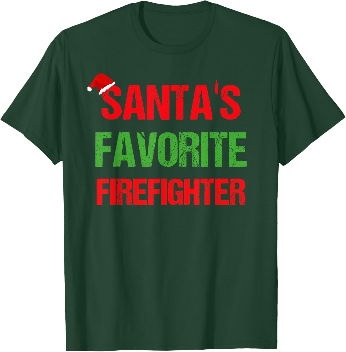 Santas Favorite Firefighter Funny Ugly Christmas Shirt Gift T-Shirt - T-Shirt | Forest