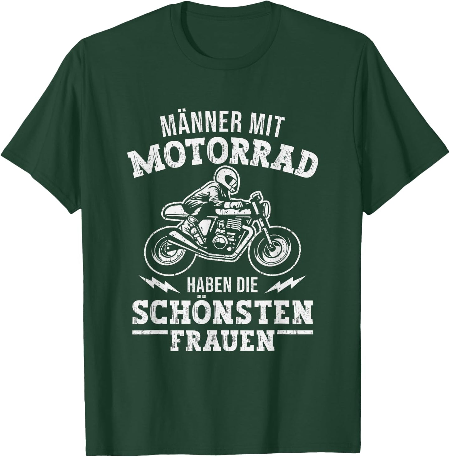 Motorradfahrer haben die schönsten Frauen Lustiges Motorrad T-Shirt - T-Shirt | Forest