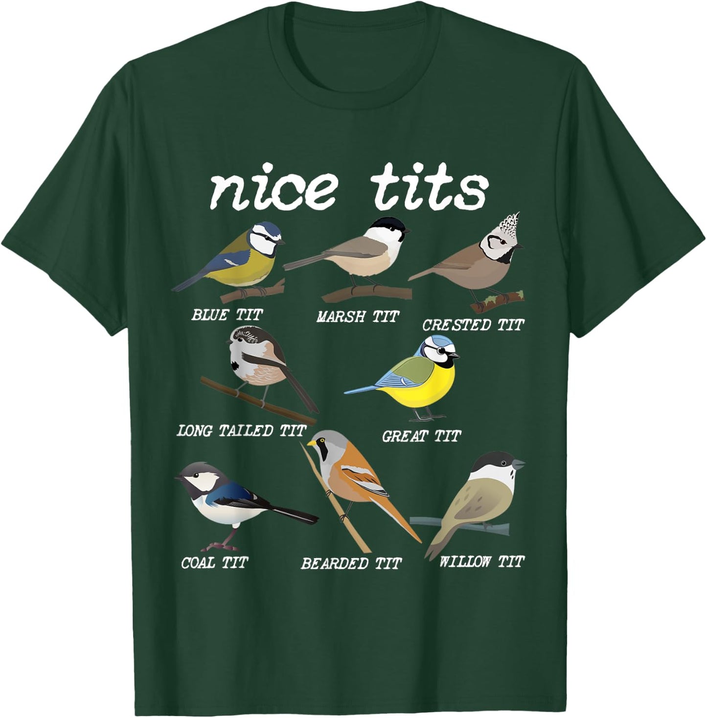 Nice Tits Funny Bird Watching, Funny Tit Birds Birdwatcher T-Shirt - T-Shirt | Forest