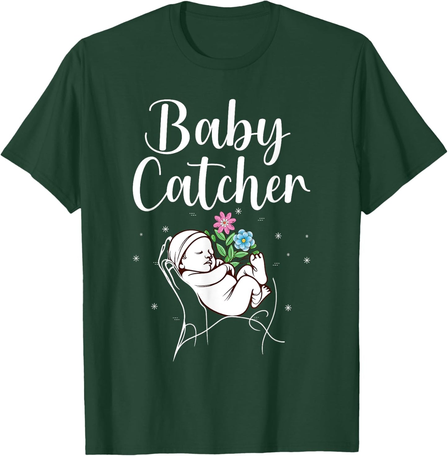 Funny Midwife Art Labor & Delivery Nurse Midwife T-Shirt - T-Shirt | Forest