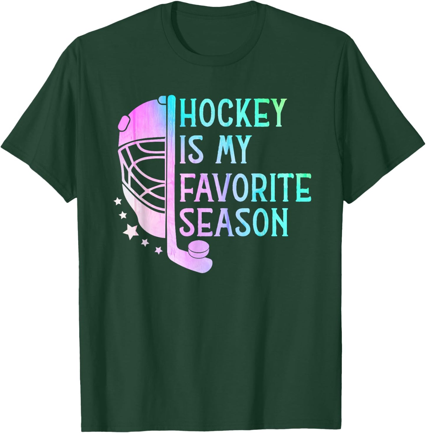Hockey is My Favorite Season ice Hockey player Hockey fans T-Shirt - T-Shirt | Forest